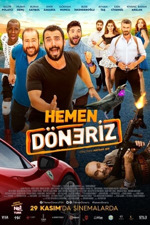 Hemen Döneriz izle