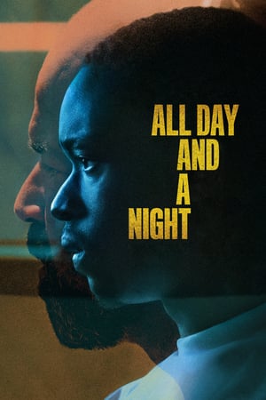 All Day and a Night izle