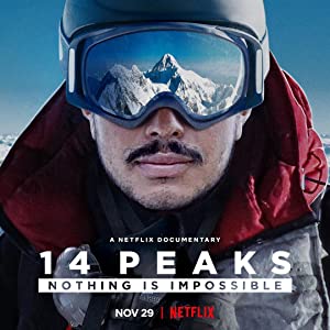14 Zirve: Hiçbir Şey İmkânsız Değildir izle