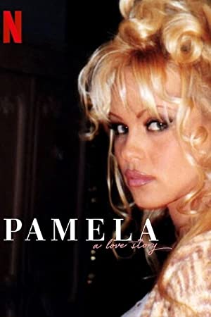 Pamela Anderson: Bir Aşk Hikâyesi izle