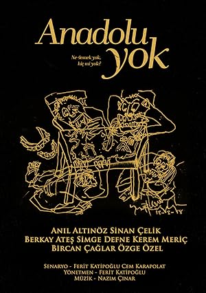 Anadolu Yok izle