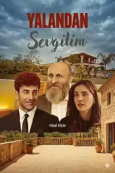 Yalandan Sevgilim izle