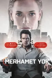 Merhamet Yok izle
