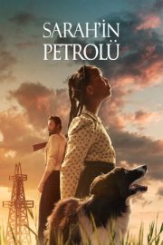 Sarah’ın Petrolü izle